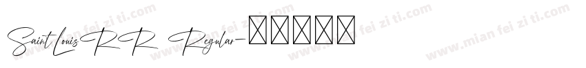 SaintLouisRR Regular字体转换